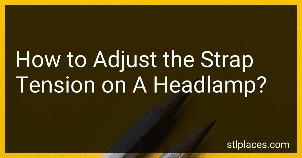 How to Adjust the Strap Tension on A Headlamp? image