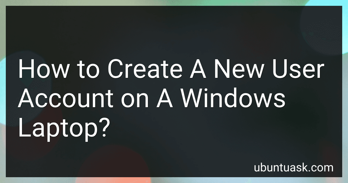 How to Create A New User Account on A Windows Laptop? image