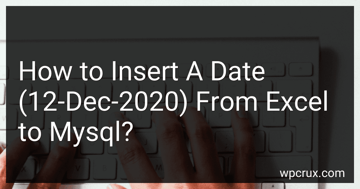 How to Insert A Date (12-Dec-2020) From Excel to Mysql? image