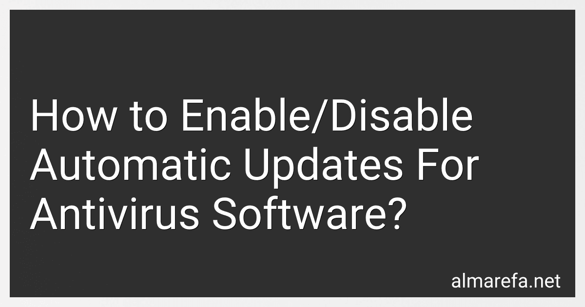 How to Enable/Disable Automatic Updates For Antivirus Software? image