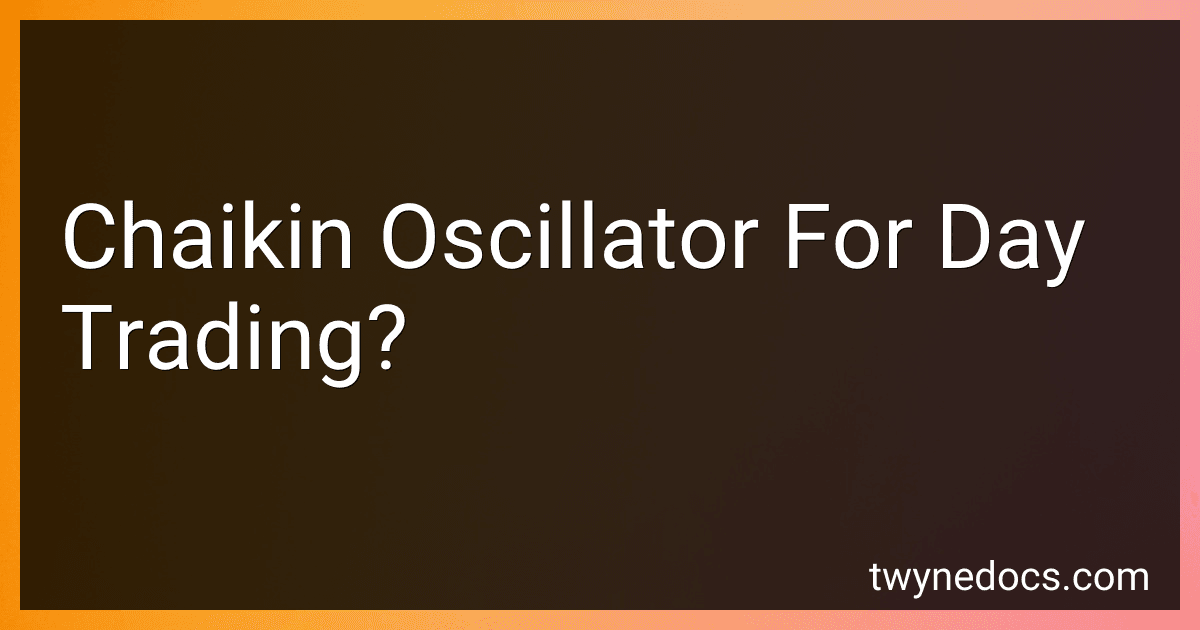 Chaikin Oscillator For Day Trading? image