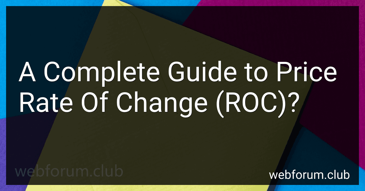 A Complete Guide to Price Rate Of Change (ROC)? image