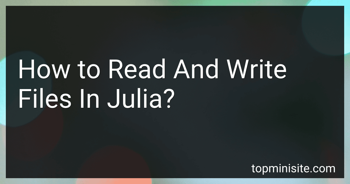 How to Read And Write Files In Julia? image