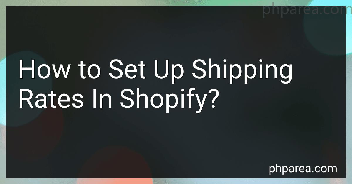 How to Set Up Shipping Rates In Shopify? image