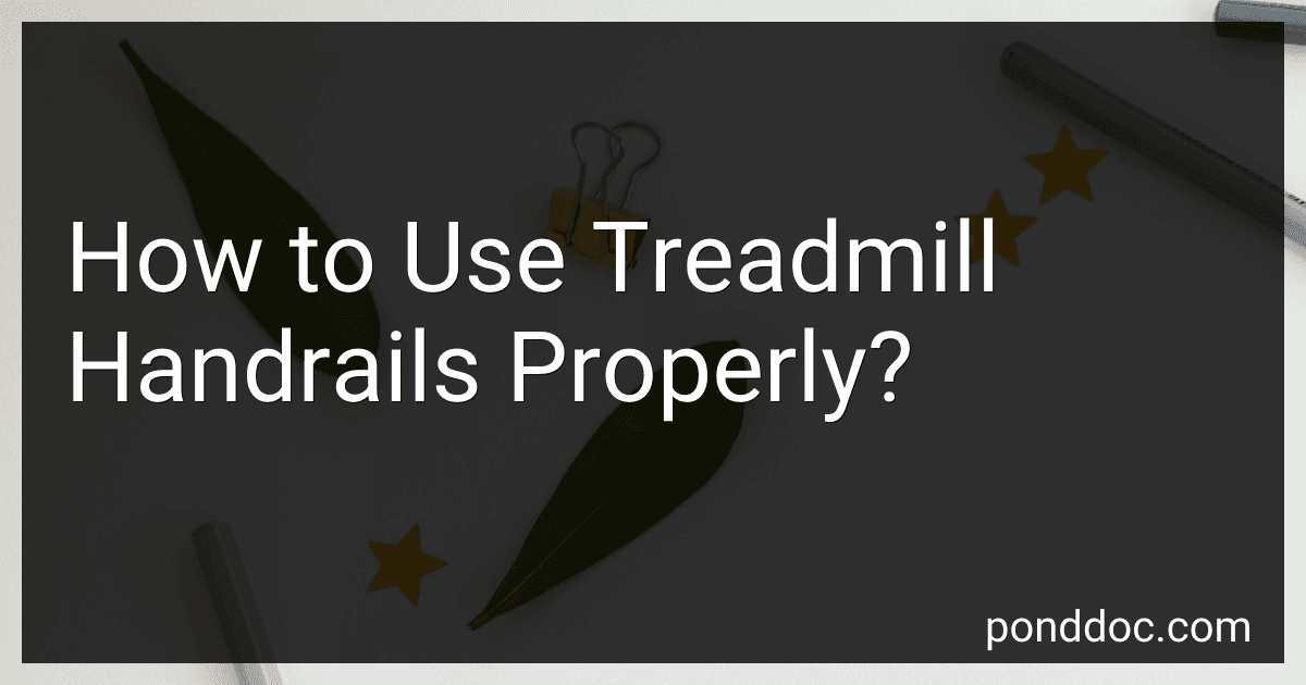 How to Use Treadmill Handrails Properly? image