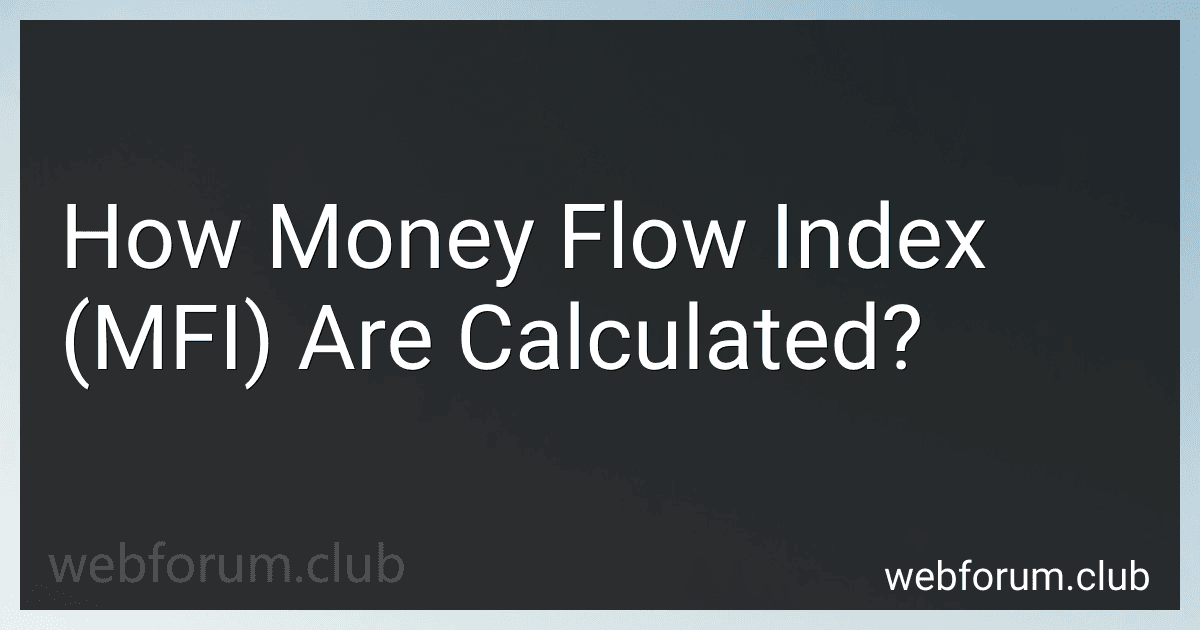 How Money Flow Index (MFI) Are Calculated? image