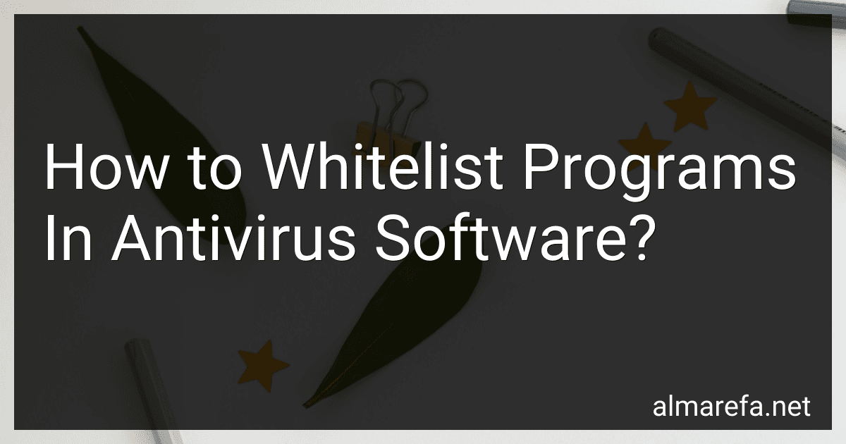 How to Whitelist Programs In Antivirus Software? image