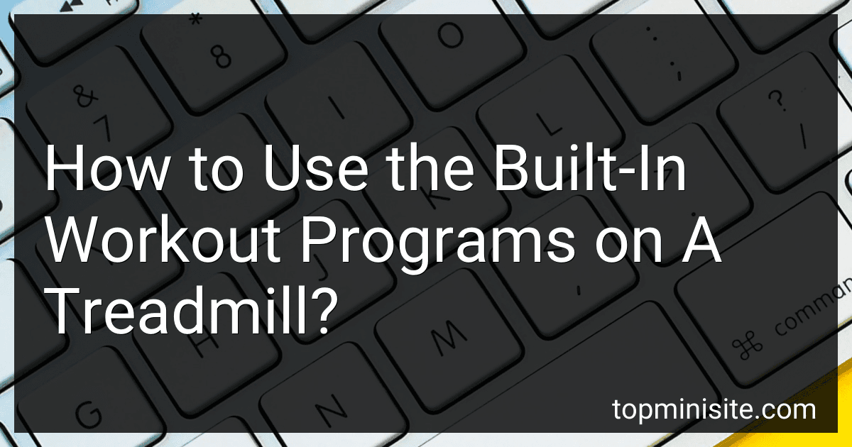 How to Use the Built-In Workout Programs on A Treadmill? image