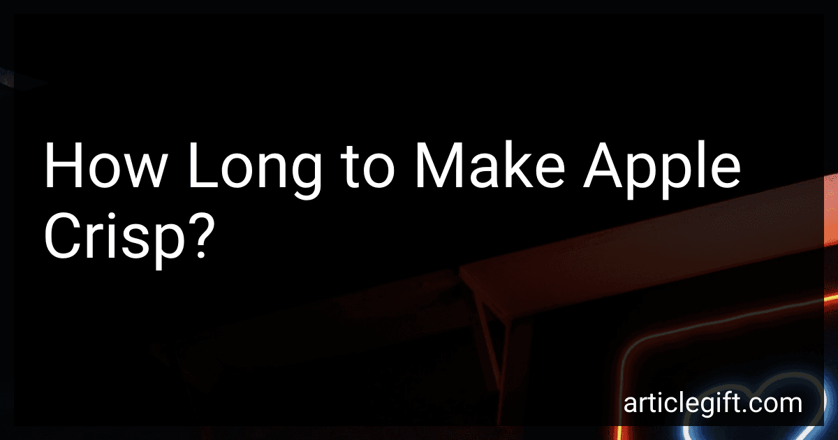 How Long to Make Apple Crisp? preview