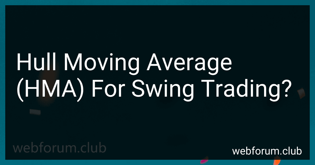 Hull Moving Average (HMA) For Swing Trading? image