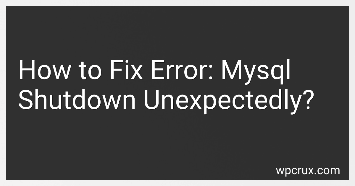 How to Fix Error: Mysql Shutdown Unexpectedly? image