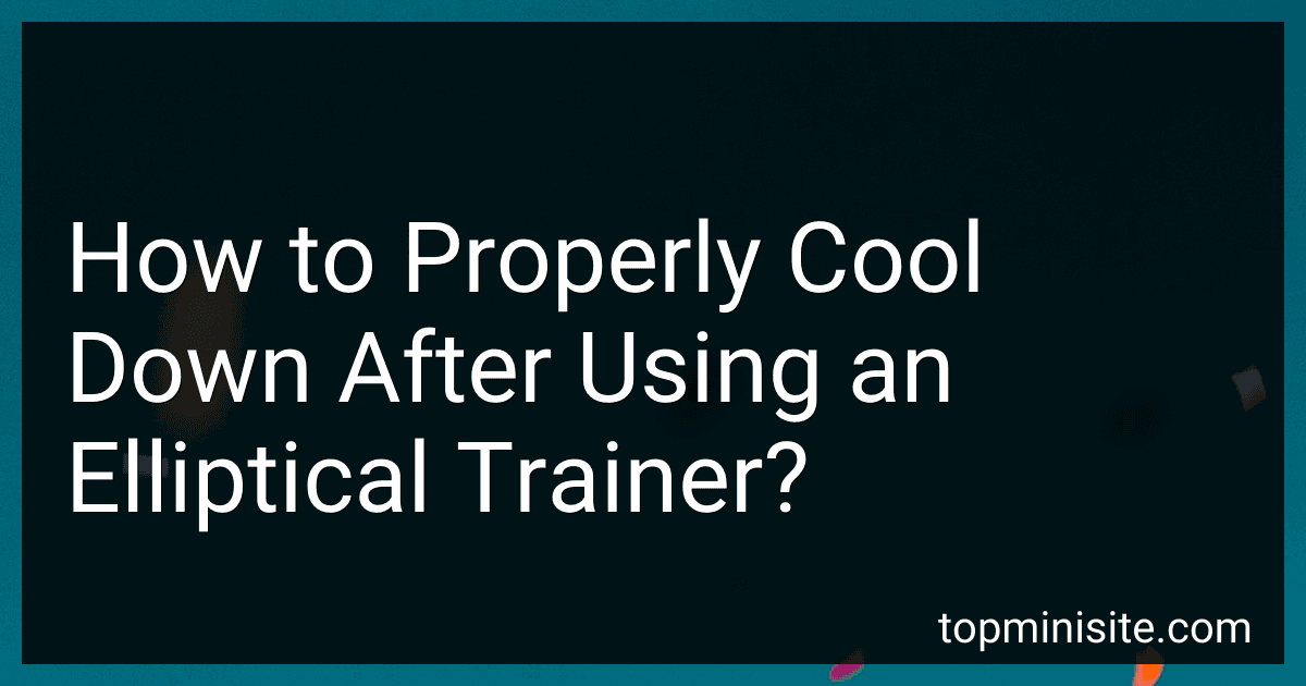 How to Properly Cool Down After Using an Elliptical Trainer? image
