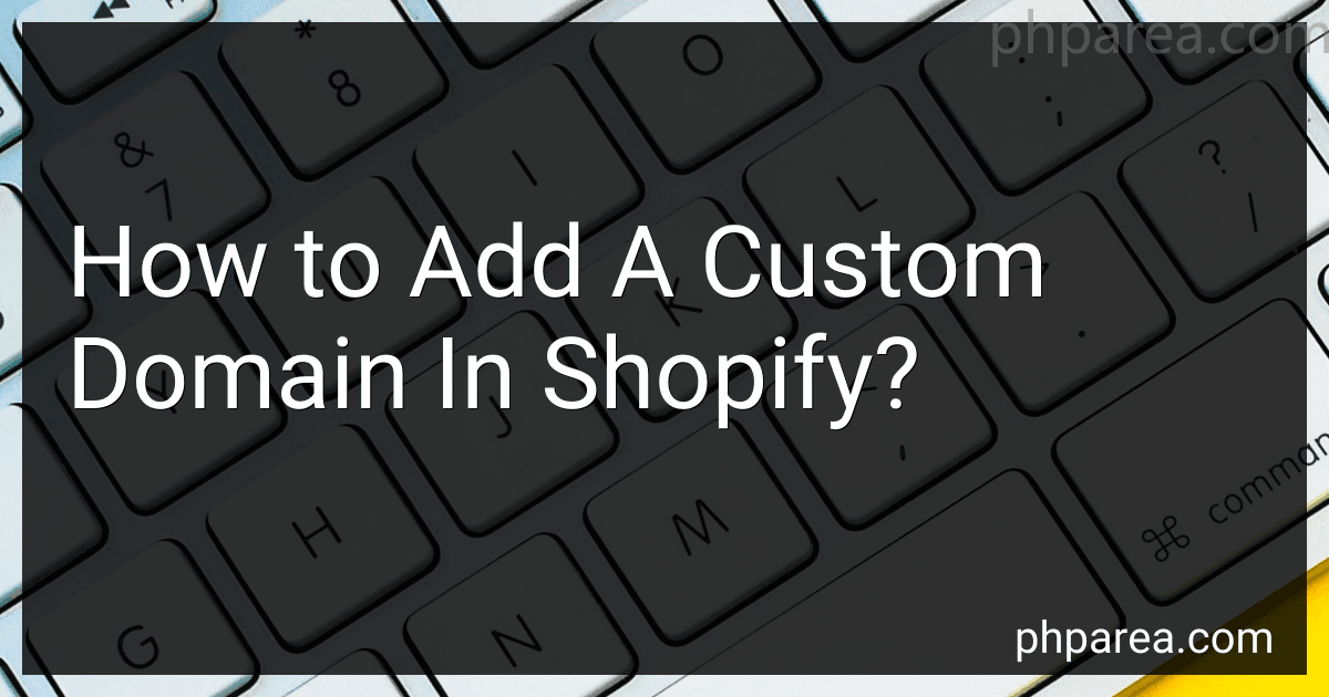 How to Add A Custom Domain In Shopify? image
