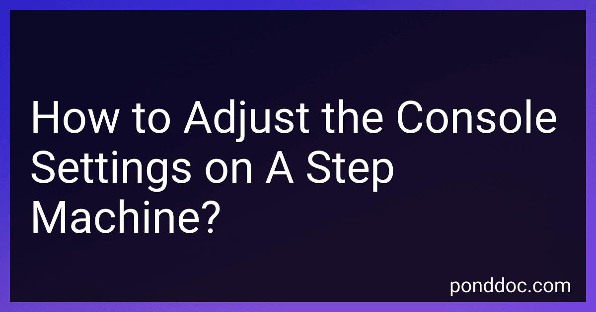 How to Adjust the Console Settings on A Step Machine? image