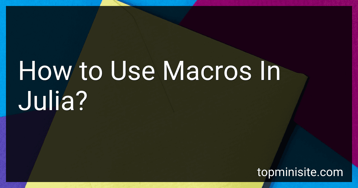 How to Use Macros In Julia? image