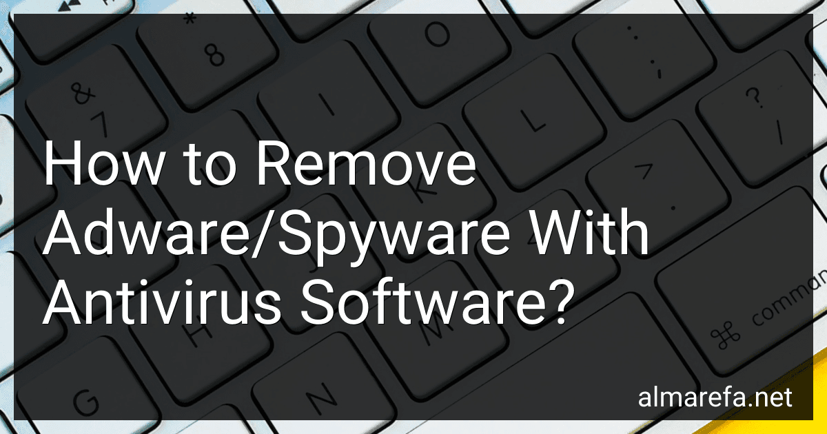 How to Remove Adware/Spyware With Antivirus Software? image