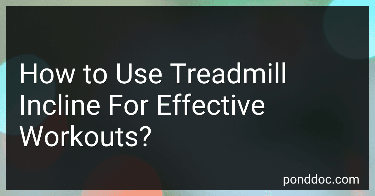 How to Use Treadmill Incline For Effective Workouts? image
