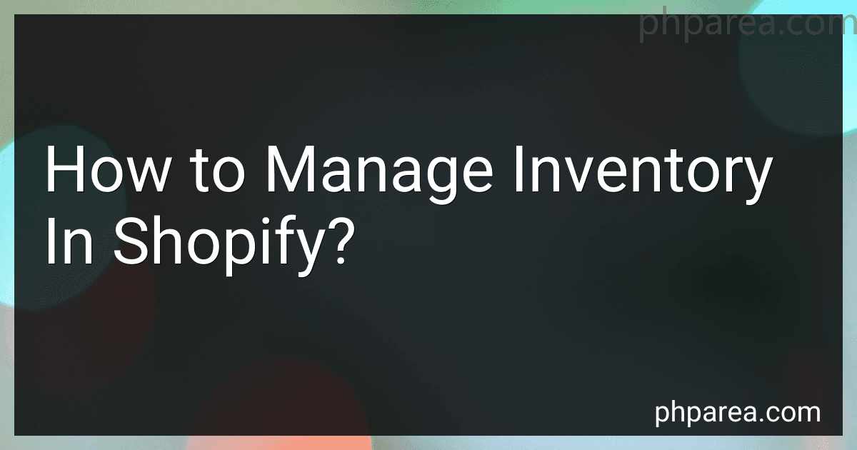 How to Manage Inventory In Shopify? image