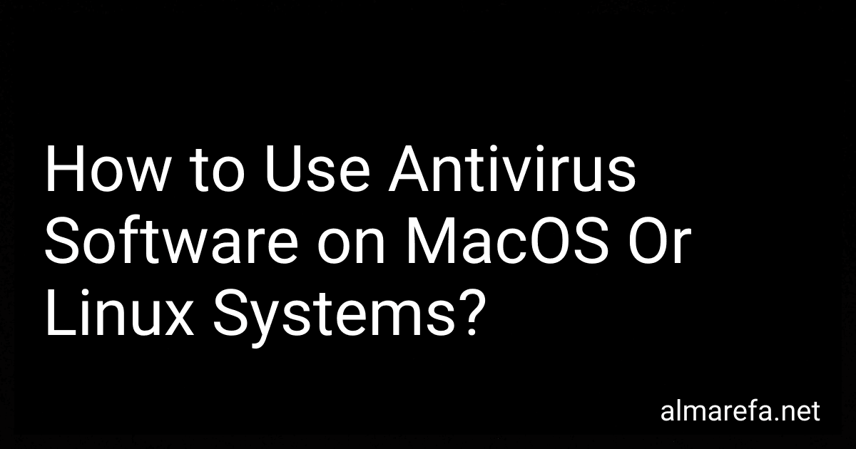 How to Use Antivirus Software on MacOS Or Linux Systems? preview