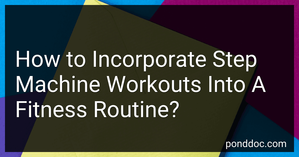 How to Incorporate Step Machine Workouts Into A Fitness Routine? image