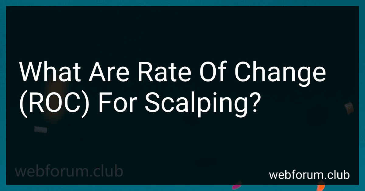 What Are Rate Of Change (ROC) For Scalping? preview