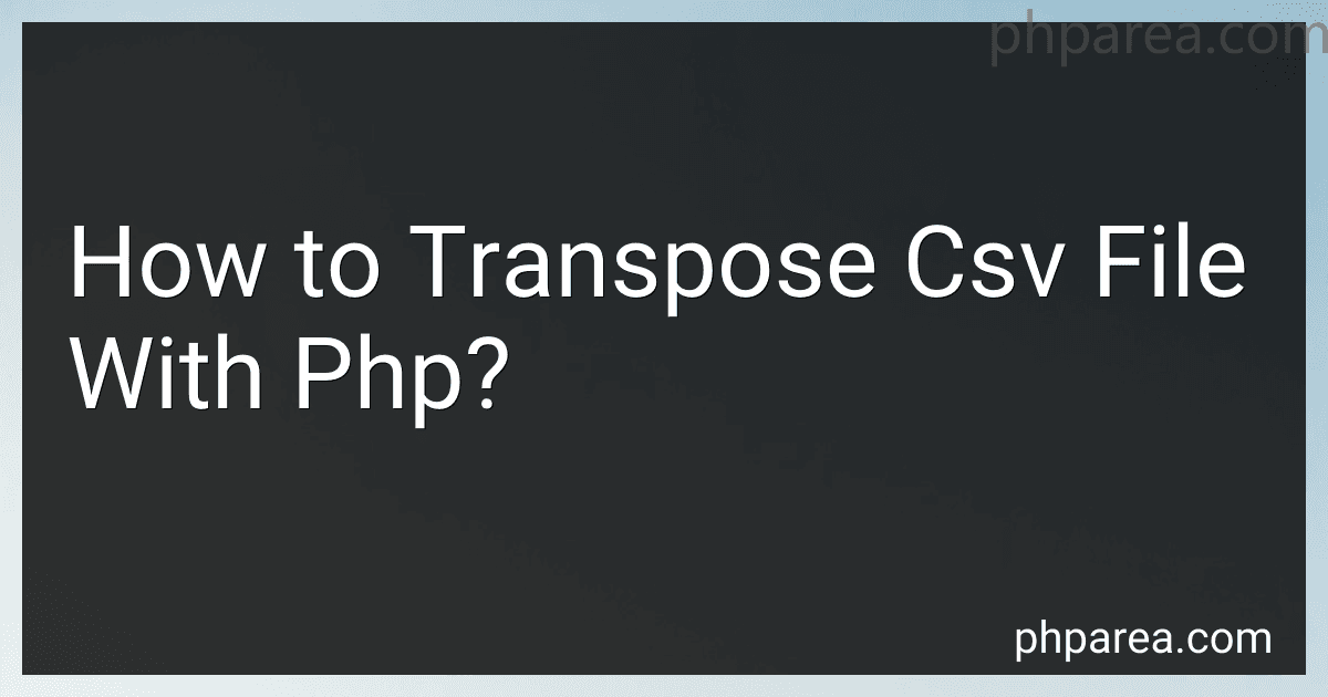 How to Transpose Csv File With Php? image