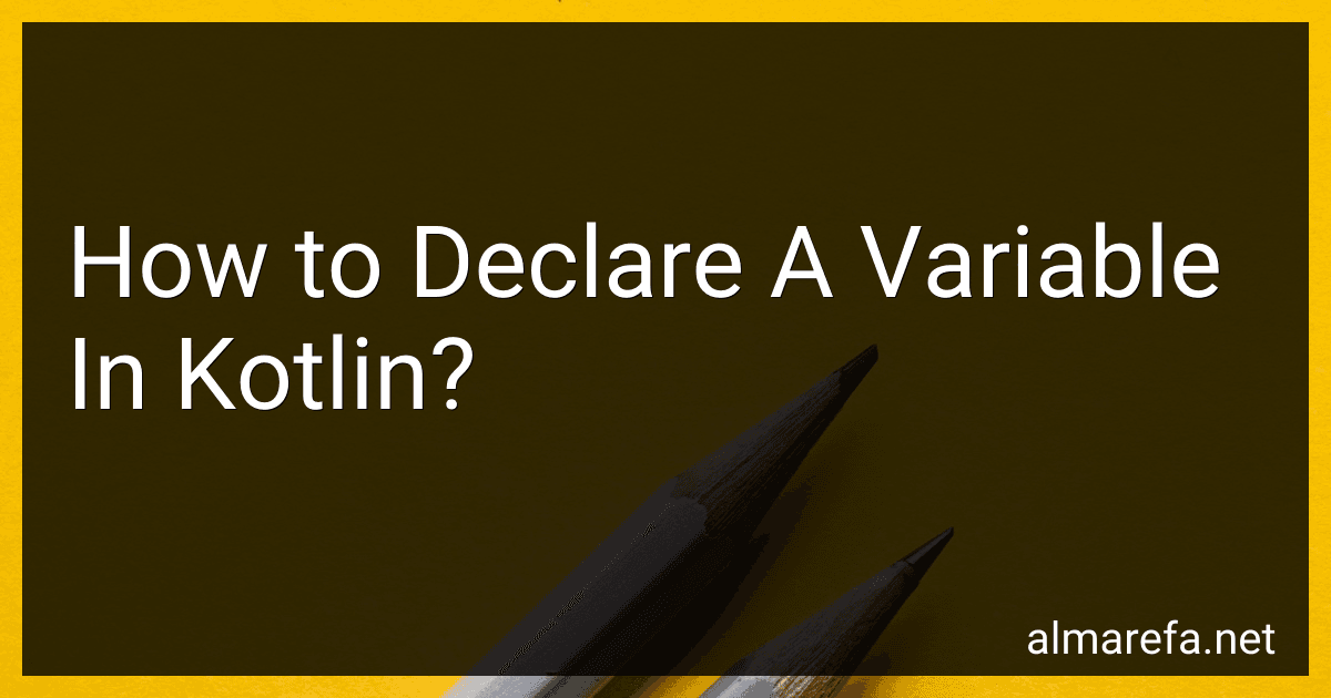 How to Declare A Variable In Kotlin? image