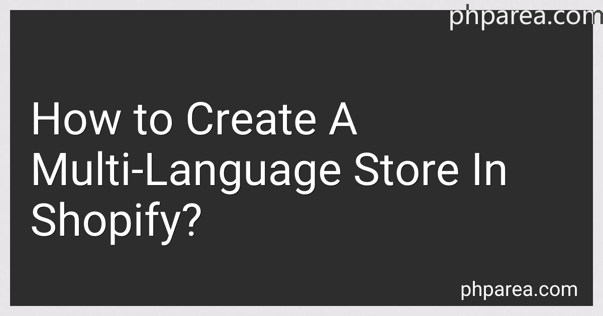 How to Create A Multi-Language Store In Shopify? image