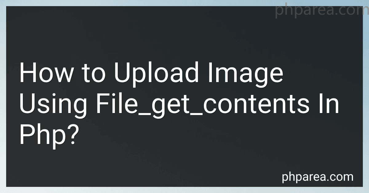 How to Upload Image Using File_get_contents In Php? image