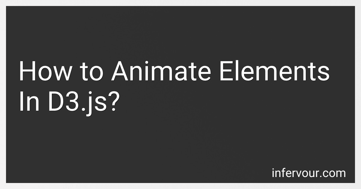 How to Animate Elements In D3.js? image