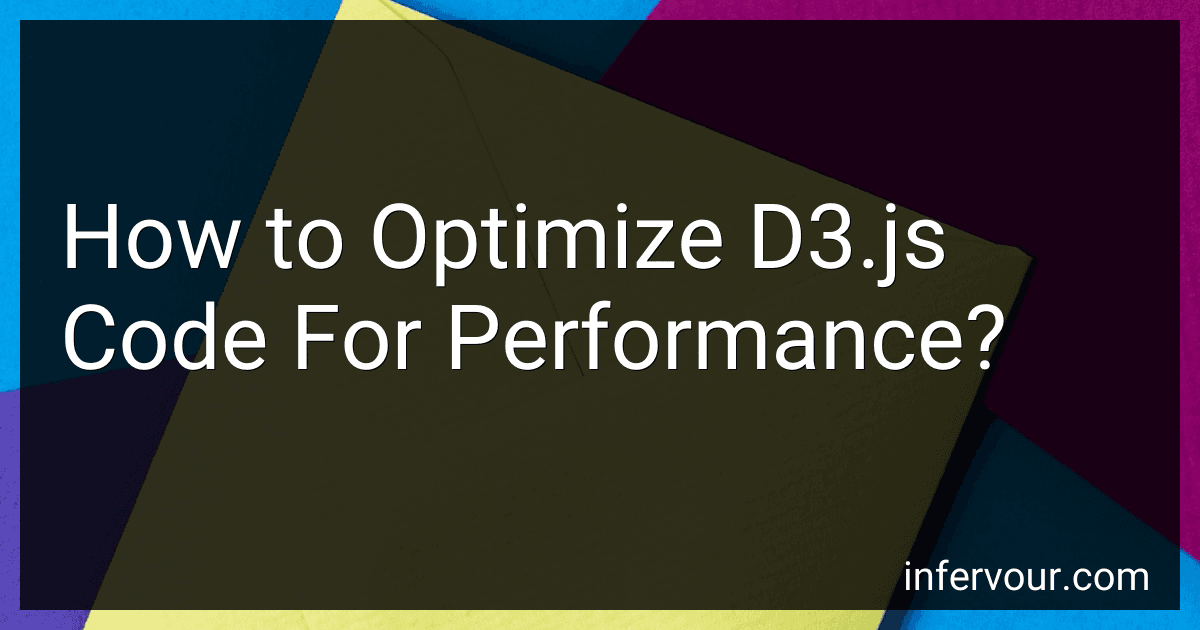 How to Optimize D3.js Code For Performance? image