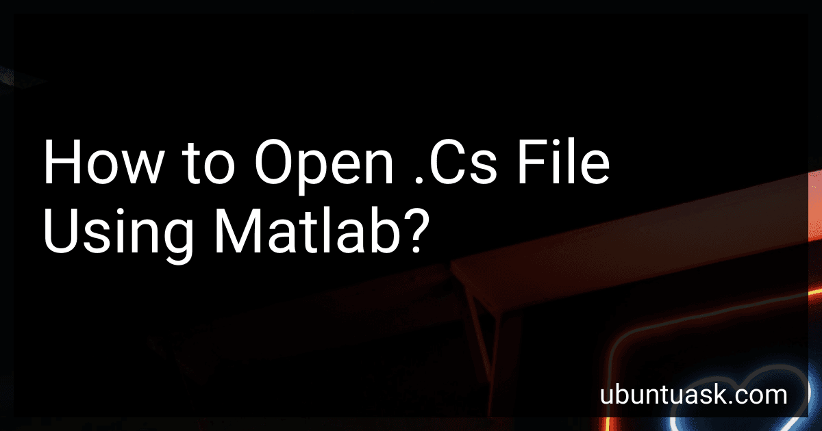How to Open .Cs File Using Matlab? image