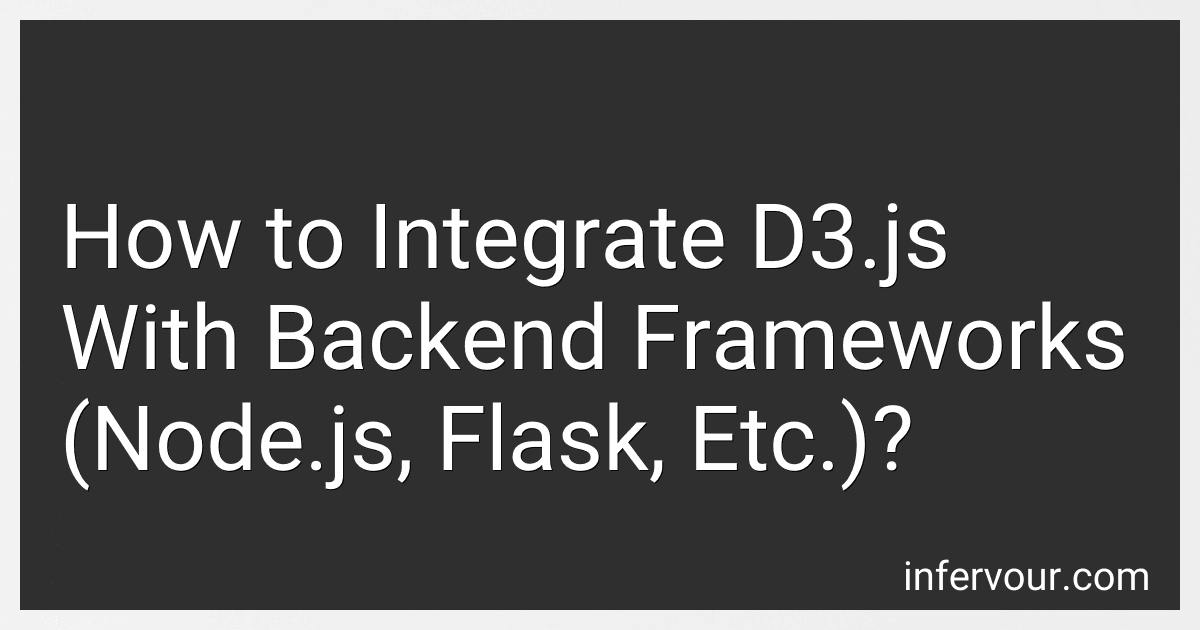 How to Integrate D3.js With Backend Frameworks (Node.js, Flask, Etc.)? image