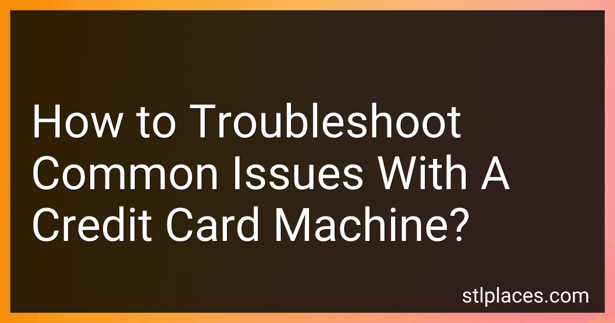 How to Troubleshoot Common Issues With A Credit Card Machine? preview