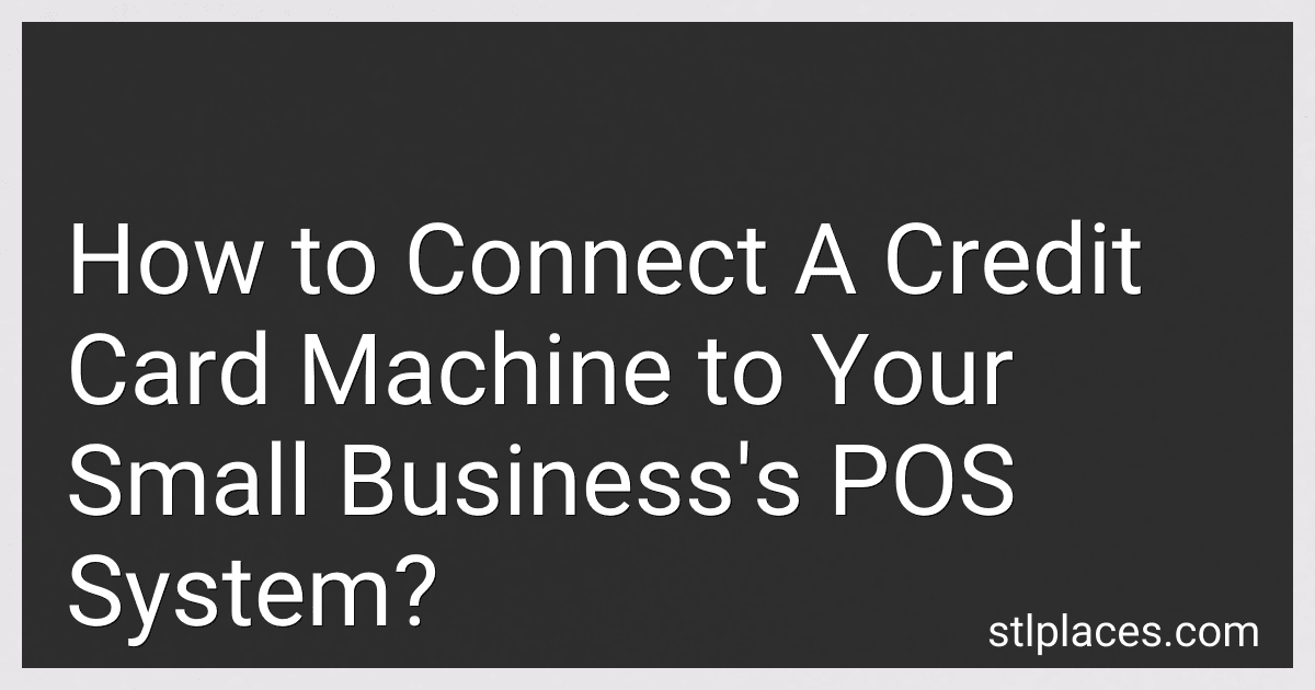 How to Connect A Credit Card Machine to Your Small Business's POS System? preview