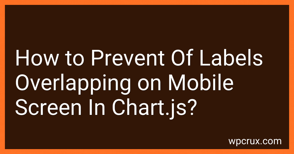 How to Prevent Of Labels Overlapping on Mobile Screen In Chart.js? image
