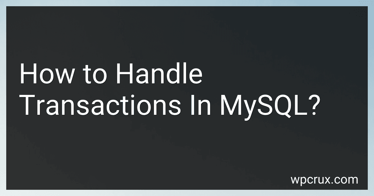 How to Handle Transactions In MySQL? image