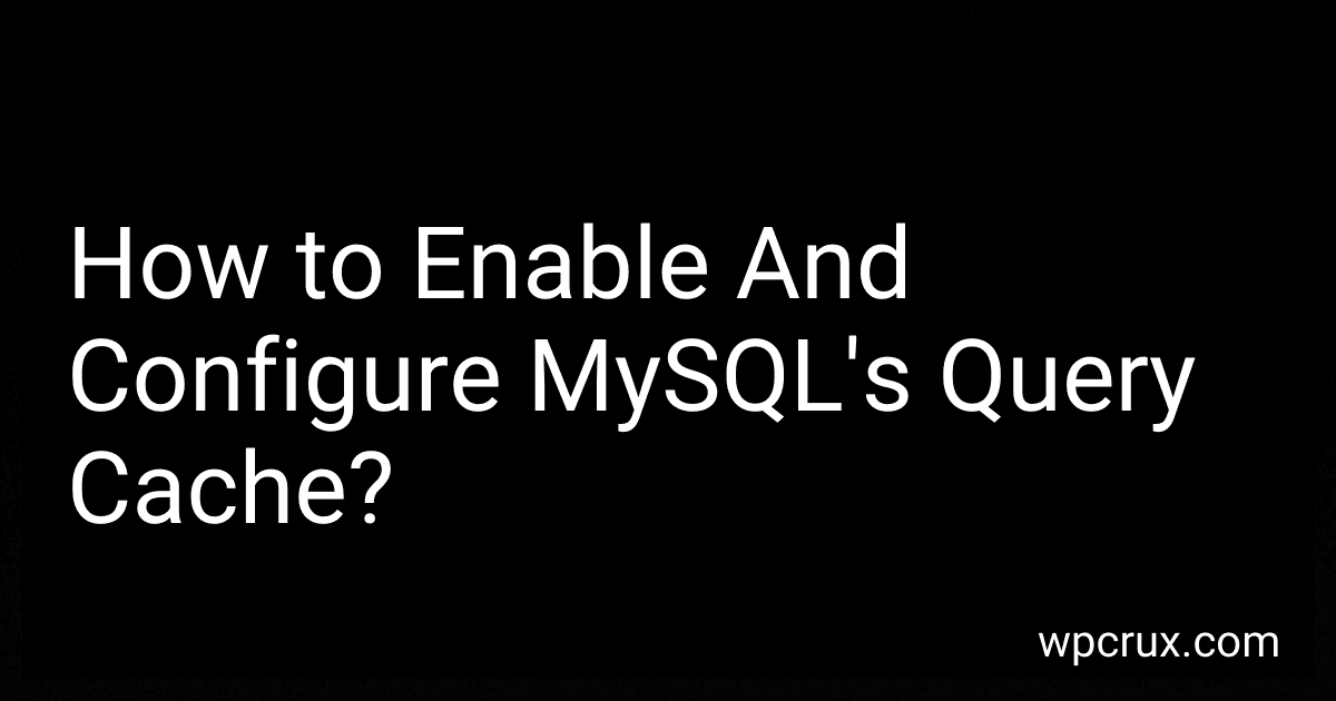 How to Enable And Configure MySQL's Query Cache? image