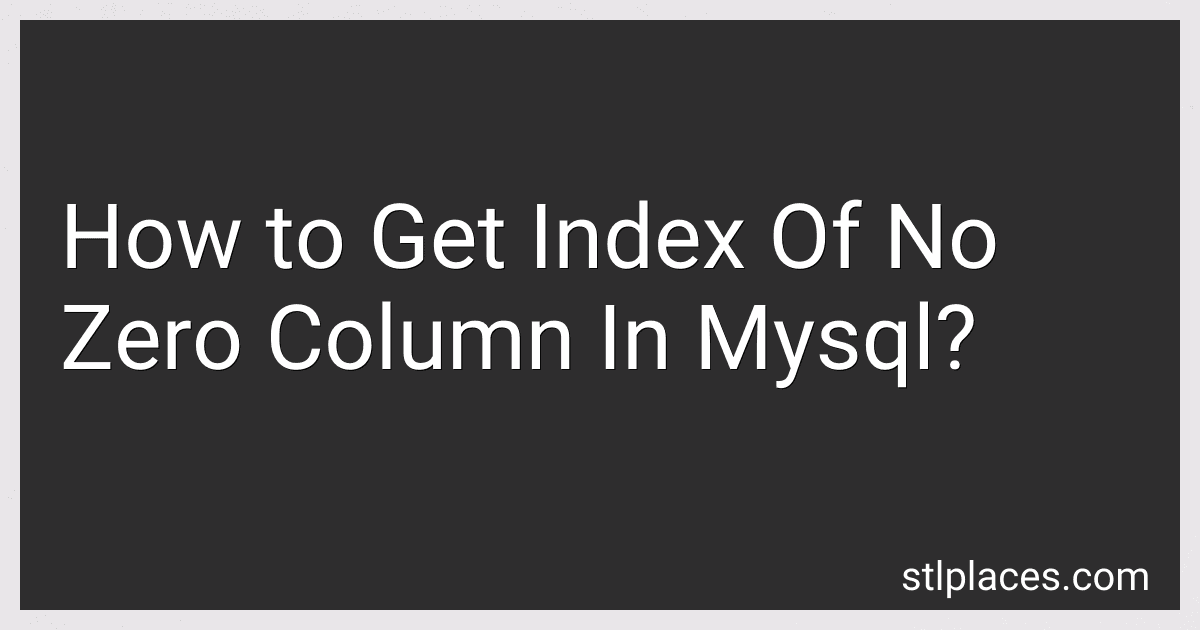 How to Get Index Of No Zero Column In Mysql? preview