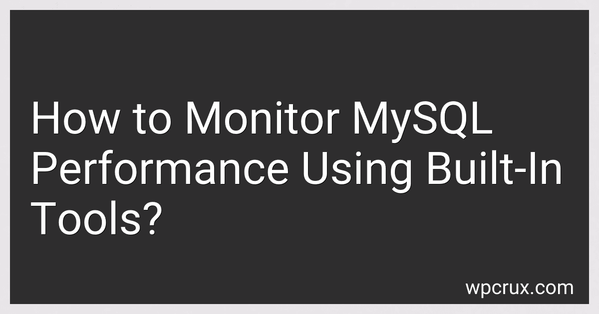 How to Monitor MySQL Performance Using Built-In Tools? image