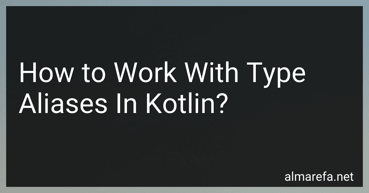How to Work With Type Aliases In Kotlin? image