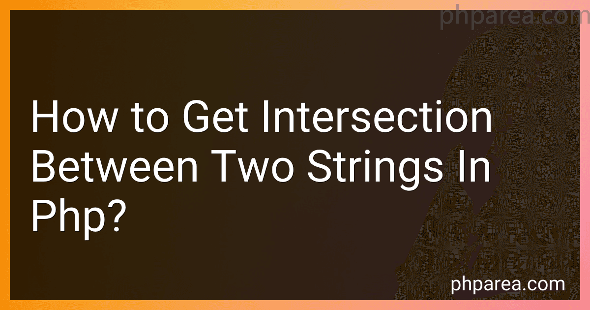 How to Get Intersection Between Two Strings In Php? image