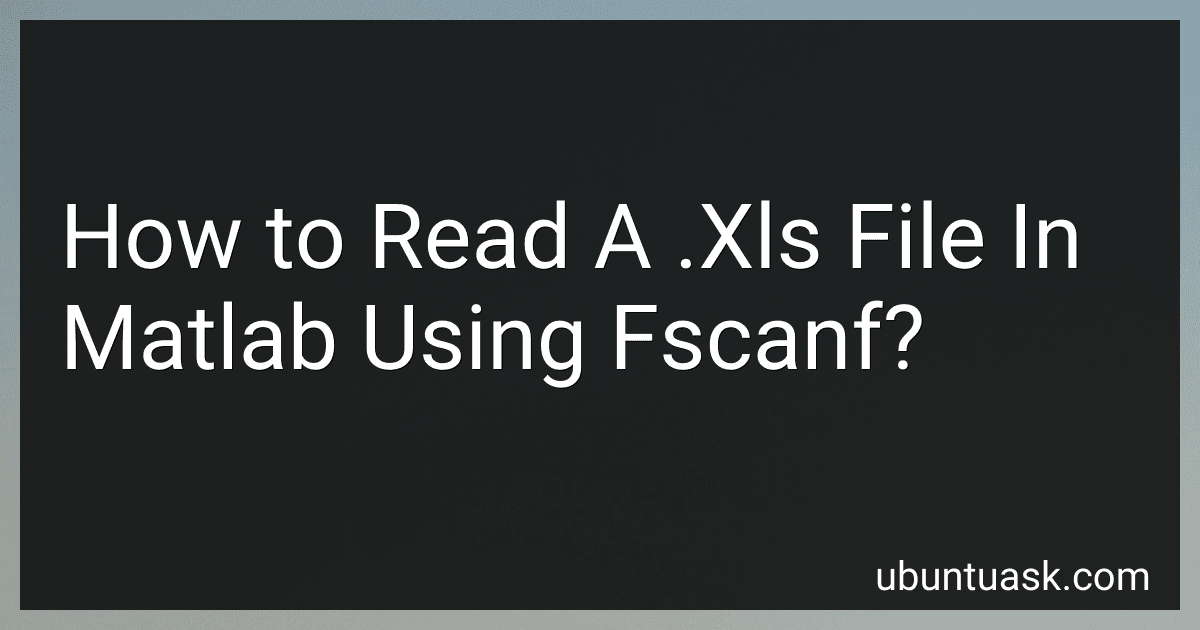 How to Read A .Xls File In Matlab Using Fscanf? image