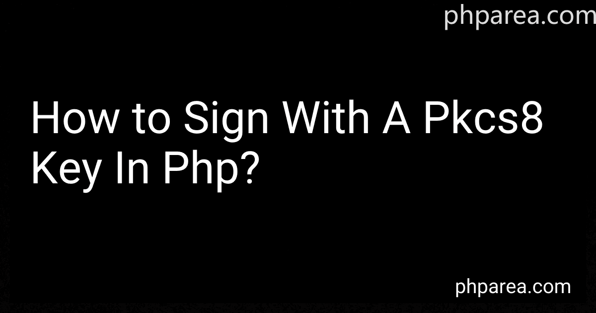 How to Sign With A Pkcs8 Key In Php? image