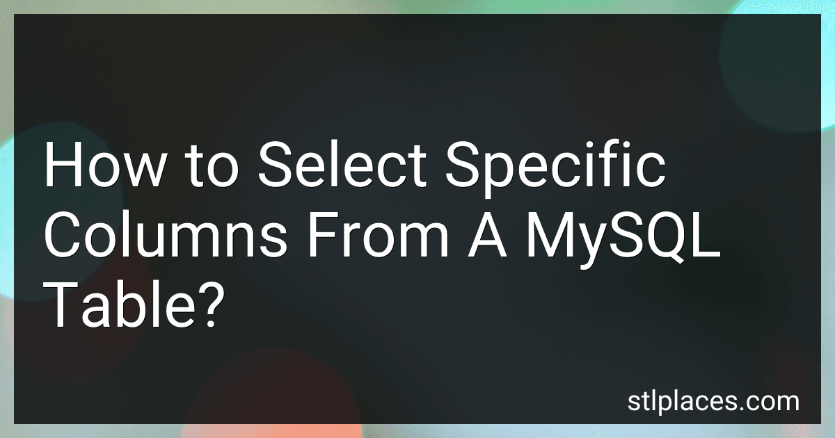 How to Select Specific Columns From A MySQL Table? preview