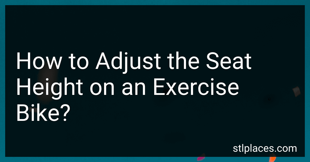 How to Adjust the Seat Height on an Exercise Bike? preview