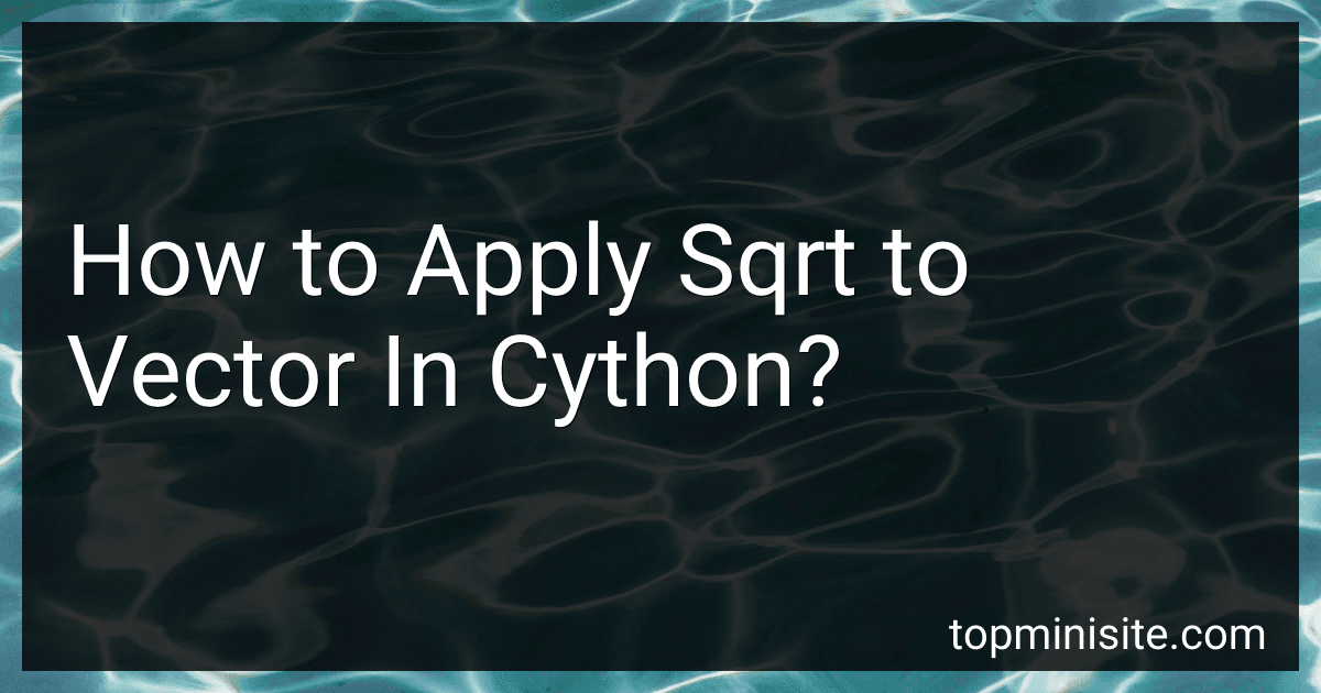 How to Apply Sqrt to Vector In Cython? image
