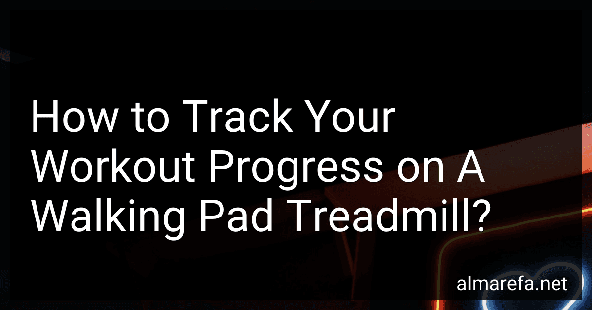 How to Track Your Workout Progress on A Walking Pad Treadmill? image