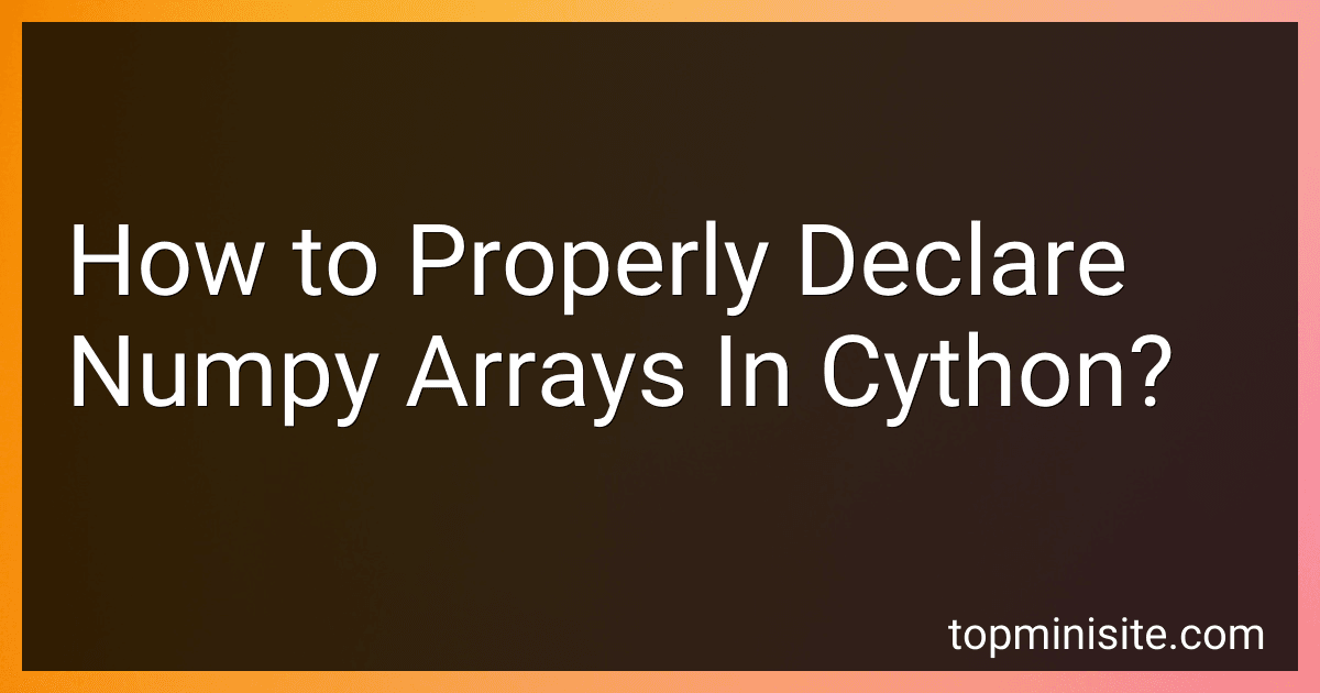 How to Properly Declare Numpy Arrays In Cython? image