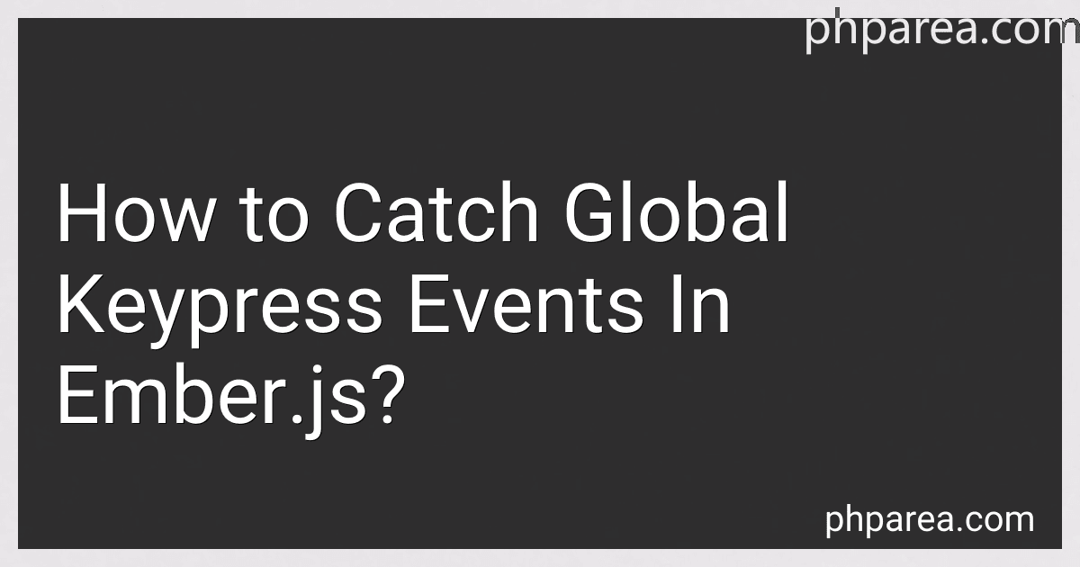 How to Catch Global Keypress Events In Ember.js? image